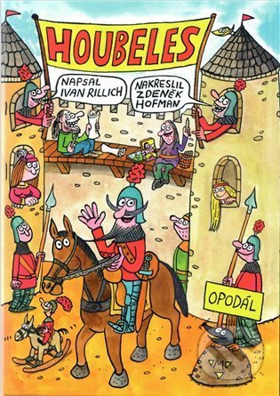 Kniha: Houbeles (Ivan Rillich). CHRONTODONT - Ivan Rillich, 2022 Kniha: Houbeles (Ivan Rillich). CHRONTODONT - Ivan Rillich, 2022