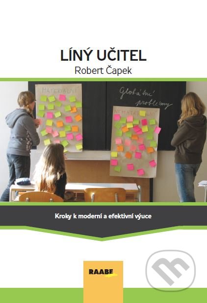 Kniha: Líný učitel (Robert Čapek). Raabe, 2022 Kniha: Líný učitel (Robert Čapek). Raabe, 2022