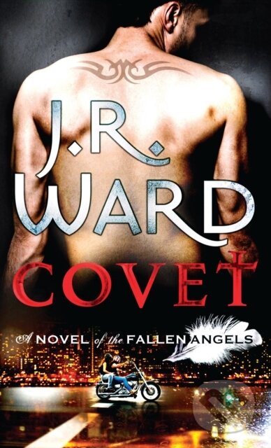 E-kniha: Covet (J. R. Ward). Little, Brown Book Group, 2010 E-kniha: Covet (J. R. Ward). Little, Brown Book Group, 2010