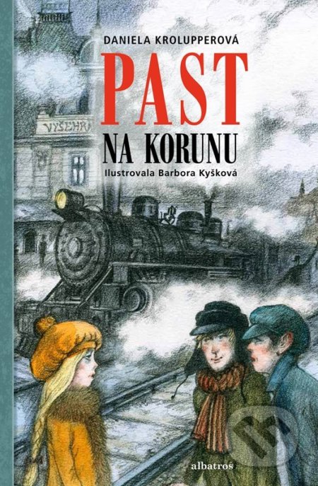 Kniha: Past na korunu (Daniela Krolupperová). Albatros CZ, 2022 Kniha: Past na korunu (Daniela Krolupperová). Albatros CZ, 2022