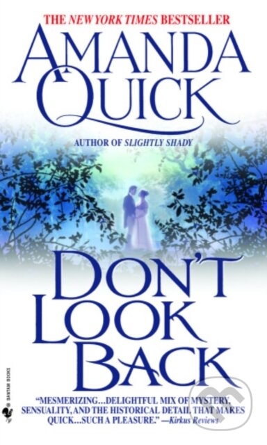 E-kniha: Don't Look Back (Amanda Quick). Random House, 2003 E-kniha: Don't Look Back (Amanda Quick). Random House, 2003