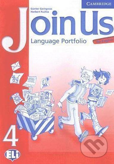Kniha: Join Us for English 4 Language Portfolio (Günter Gerngross). Cambridge University Press, 2006 Kniha: Join Us for English 4 Language Portfolio (Günter Gerngross). Cambridge University Press, 2006