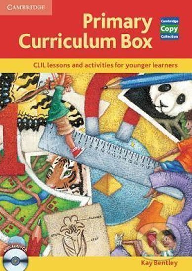 Kniha: Primary Curriculum Box with Audio CD (Kay Bentley). Cambridge University Press, 2009 Kniha: Primary Curriculum Box with Audio CD (Kay Bentley). Cambridge University Press, 2009