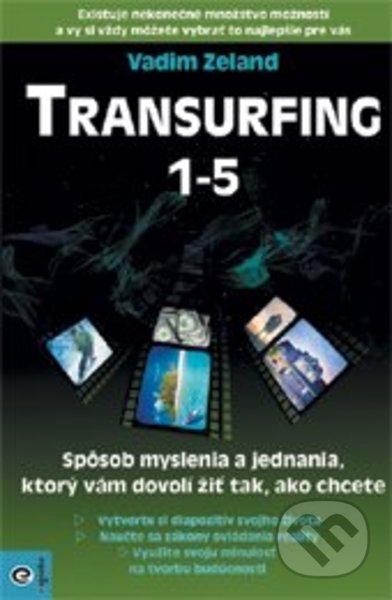 Kniha: Transurfing 1 - 5 (Vadim Zeland), 2022 Kniha: Transurfing 1 - 5 (Vadim Zeland), 2022