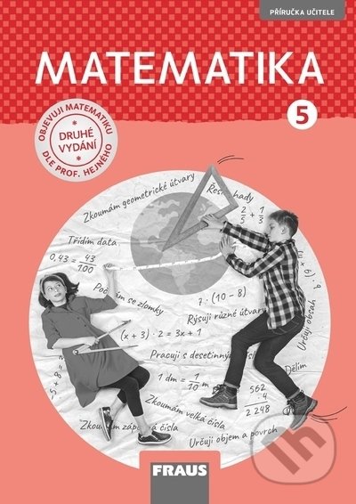 Kniha: Matematika 5 - dle prof. Hejného (Eva Bomerová a Jitka Michnová). Fraus, 2022 Kniha: Matematika 5 - dle prof. Hejného (Eva Bomerová a Jitka Michnová). Fraus, 2022
