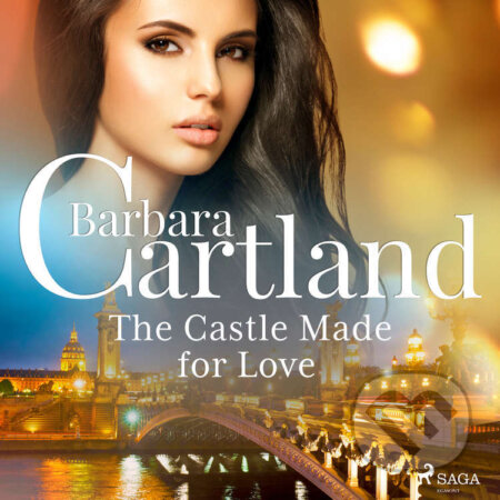 Audiokniha: The Castle Made for Love (EN) (Barbara Cartland). Saga Egmont, 2022 Audiokniha: The Castle Made for Love (EN) (Barbara Cartland). Saga Egmont, 2022