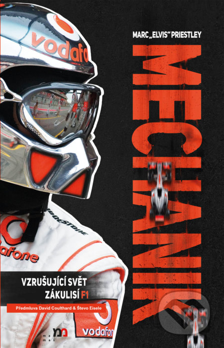 Kniha: Mechanik (Marc 'Elvis' Priestley). mamaš, 2022 Kniha: Mechanik (Marc 'Elvis' Priestley). mamaš, 2022