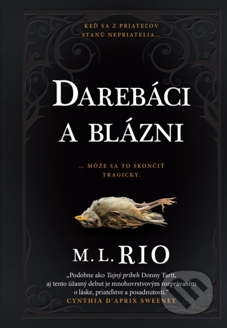 Kniha: Darebáci a blázni (M.L. Rio). Zelený kocúr, 2023 Kniha: Darebáci a blázni (M.L. Rio). Zelený kocúr, 2023