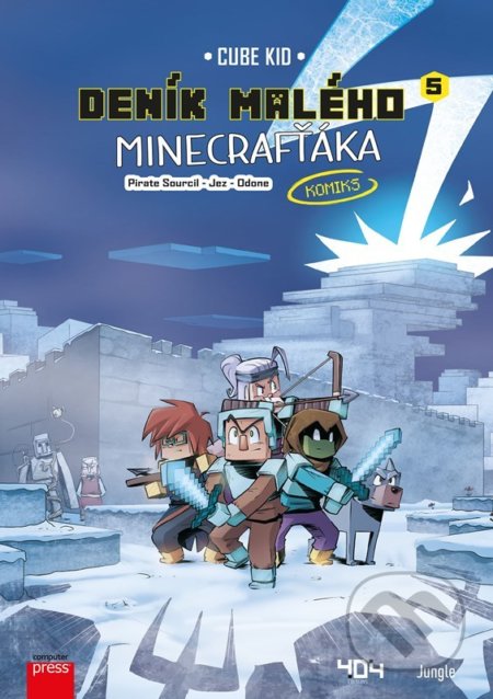 Kniha: Deník malého Minecrafťáka: komiks 5 (Cube Kid). Computer Press, 2022 Kniha: Deník malého Minecrafťáka: komiks 5 (Cube Kid). Computer Press, 2022
