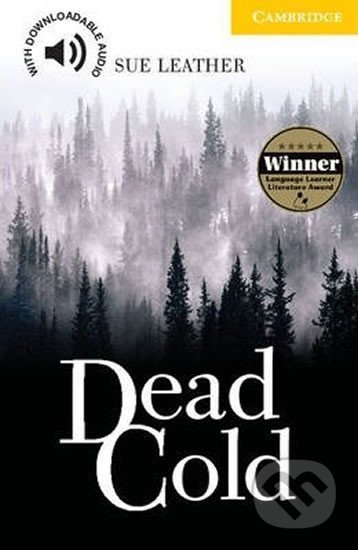 Kniha: Dead Cold (Sue Leather). Cambridge University Press, 2007 Kniha: Dead Cold (Sue Leather). Cambridge University Press, 2007