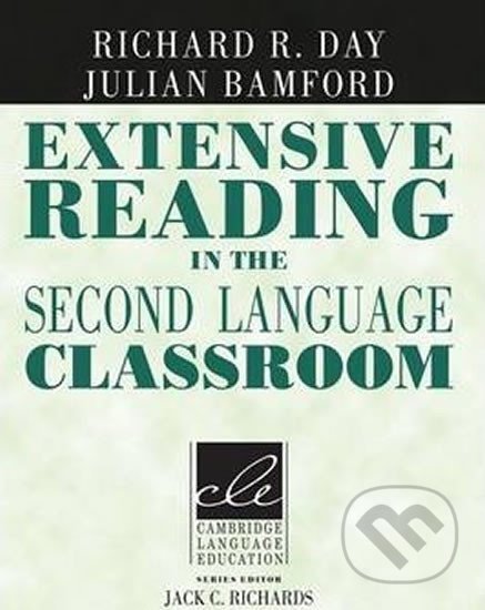 Kniha: Extensive Reading in the Second Language Classroom (Julian Bamford). Cambridge University Press, 1998 Kniha: Extensive Reading in the Second Language Classroom (Julian Bamford). Cambridge University Press, 1998