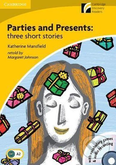 Audiokniha: Parties and Presents with CD-ROM/Audio CD (Katherine Mansfield). Cambridge University Press, 2010 Audiokniha: Parties and Presents with CD-ROM/Audio CD (Katherine Mansfield). Cambridge University Press, 2010