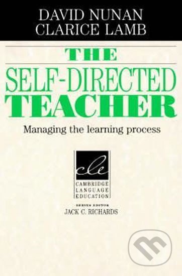 Kniha: Self-Directed Teacher, The: PB (David Nunan). Cambridge University Press, 2003 Kniha: Self-Directed Teacher, The: PB (David Nunan). Cambridge University Press, 2003