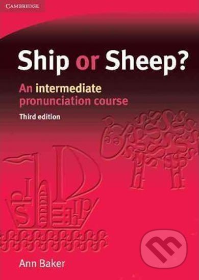Ship or Sheep? Students Book - Ann Baker, Cambridge University Press, 2006