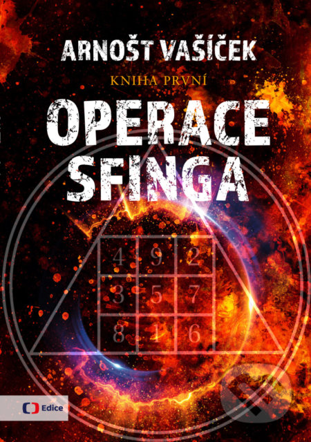 Kniha: Operace sfinga - Kniha první (Arnošt Vašíček). Česká televize, 2022 Kniha: Operace sfinga - Kniha první (Arnošt Vašíček). Česká televize, 2022
