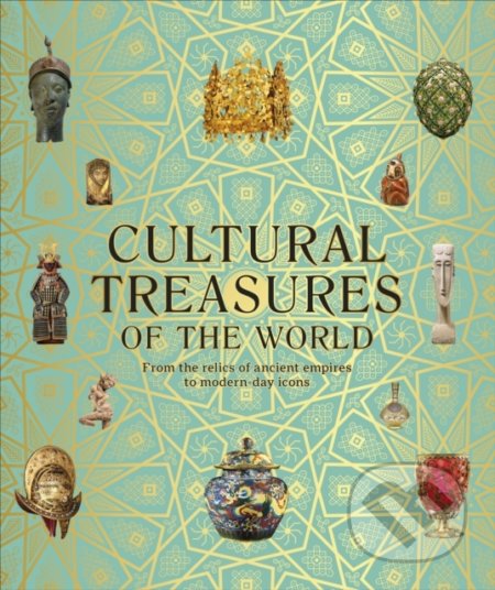 Cultural Treasures of the World, Dorling Kindersley, 2022