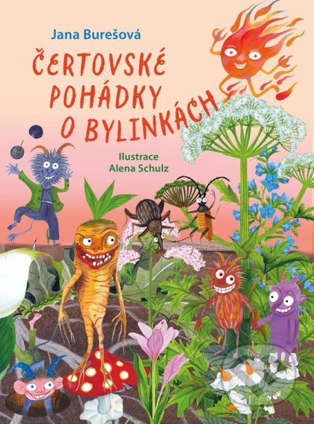 Kniha: Čertovské pohádky o bylinkách (Jana Burešová). CPRESS, 2022 Kniha: Čertovské pohádky o bylinkách (Jana Burešová). CPRESS, 2022