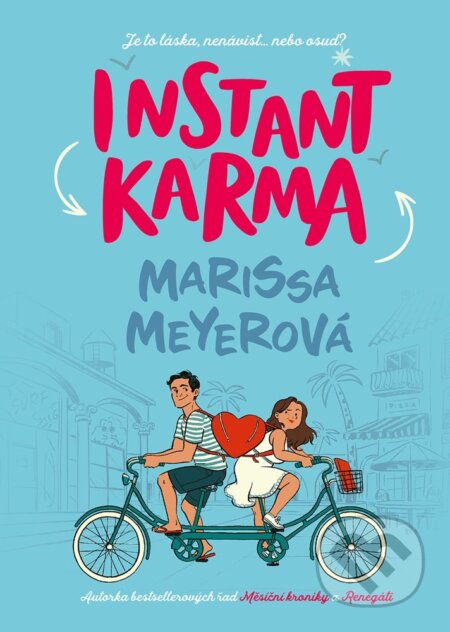 E-kniha: Instant karma (Marissa Meyer). Egmont ČR, 2021 E-kniha: Instant karma (Marissa Meyer). Egmont ČR, 2021