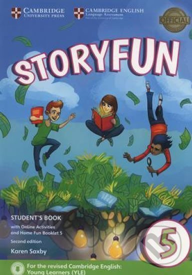 Kniha: Storyfun 5 Student´s Book with Online Activities and Home Fun Booklet 5 (Karen Saxby). Cambridge University Press, 2017 Kniha: Storyfun 5 Student´s Book with Online Activities and Home Fun Booklet 5 (Karen Saxby). Cambridge University Press, 2017