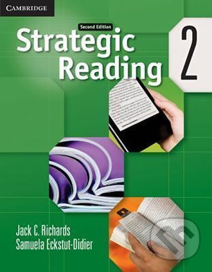 Strategic Reading 2nd Edition: Level 2 Student´s Book - C. Jack Richards, Cambridge University Press, 2012