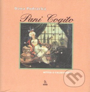 Kniha: Pani Cogito (Dana Podracká). SOFA Kniha: Pani Cogito (Dana Podracká). SOFA