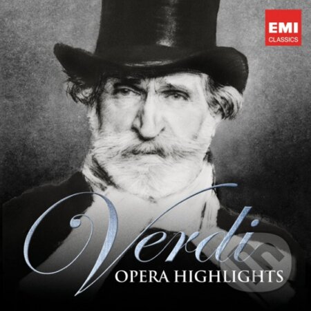 Giuseppe Verdi:  Opera Highlights - Giuseppe Verdi, Warner Music, 2014