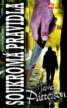 Kniha: Soukromá pravidla (James Patterson). Alpress, 2014 Kniha: Soukromá pravidla (James Patterson). Alpress, 2014