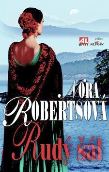 Kniha: Rudý šál (Nora Roberts). Alpress, 2014 Kniha: Rudý šál (Nora Roberts). Alpress, 2014