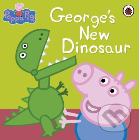 Kniha: Peppa Pig: George's New Dinosaur (Peppa Pig). Ladybird Books, 2014 Kniha: Peppa Pig: George's New Dinosaur (Peppa Pig). Ladybird Books, 2014