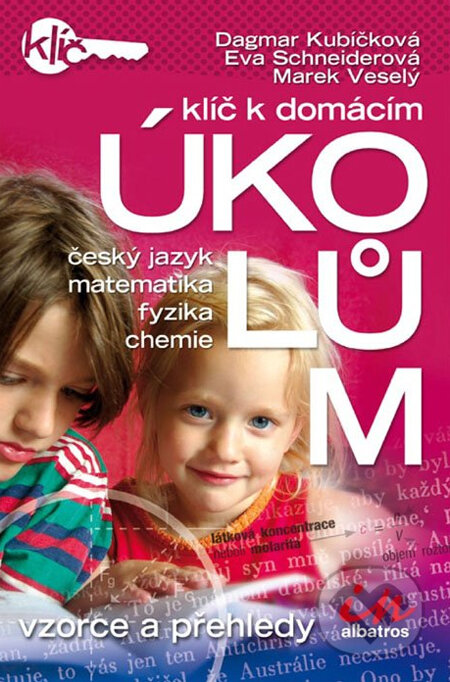 Kniha: Klíč k domácím úkolům (Dagmar Kubíčková, Eva Schneiderová a Marek Veselý). Albatros CZ Kniha: Klíč k domácím úkolům (Dagmar Kubíčková, Eva Schneiderová a Marek Veselý). Albatros CZ
