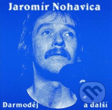 Hudební CD: Jaromír Nohavica: Darmodej (Warner Music). Warner Music, 1995 Hudební CD: Jaromír Nohavica: Darmodej (Warner Music). Warner Music, 1995