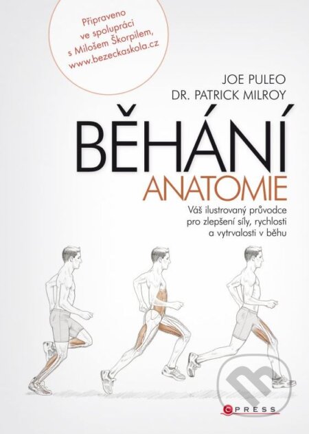 Kniha: Běhání (Joe Puleo a Patrick Milroy). CPRESS, 2014 Kniha: Běhání (Joe Puleo a Patrick Milroy). CPRESS, 2014