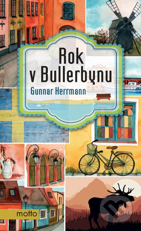 Kniha: Rok v Bullerbynu (Gunnar Herrmann). Motto, 2014 Kniha: Rok v Bullerbynu (Gunnar Herrmann). Motto, 2014