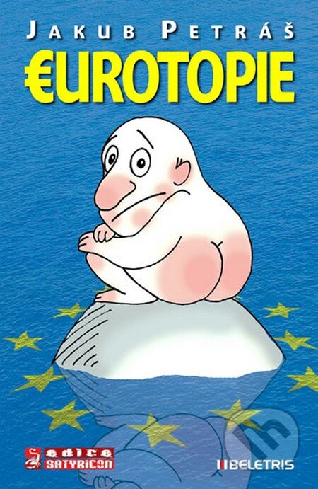 Kniha: Eurotopie (Jakub Petráš). BELETRIS, 2014 Kniha: Eurotopie (Jakub Petráš). BELETRIS, 2014