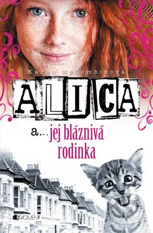 Kniha: Alica a... jej bláznivá rodinka (Karen McCombie). Fragment, 2014 Kniha: Alica a... jej bláznivá rodinka (Karen McCombie). Fragment, 2014