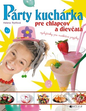 Kniha: Párty kuchárka pre chlapcov a dievčatá (Helena Rytířová). Fragment, 2014 Kniha: Párty kuchárka pre chlapcov a dievčatá (Helena Rytířová). Fragment, 2014