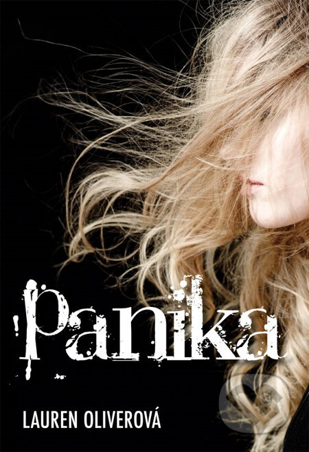 Kniha: Panika (české vydání) (Lauren Oliver). CooBoo CZ, 2014 Kniha: Panika (české vydání) (Lauren Oliver). CooBoo CZ, 2014
