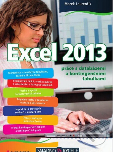 Kniha: Excel 2013 (Marek Laurenčík). Grada, 2014 Kniha: Excel 2013 (Marek Laurenčík). Grada, 2014