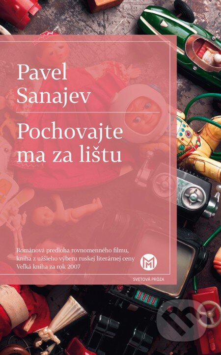 Kniha: Pochovajte ma za lištu (Pavel Sanajev). Slovart, 2014 Kniha: Pochovajte ma za lištu (Pavel Sanajev). Slovart, 2014