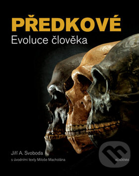Kniha: Předkové (Jiří A. Svoboda). Academia, 2014 Kniha: Předkové (Jiří A. Svoboda). Academia, 2014