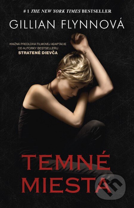 Kniha: Temné miesta (Gillian Flynn), 2015 Kniha: Temné miesta (Gillian Flynn), 2015