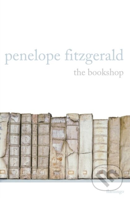 Kniha: The Bookshop (Penelope Fitzgerald). Fourth Estate, 1993 Kniha: The Bookshop (Penelope Fitzgerald). Fourth Estate, 1993
