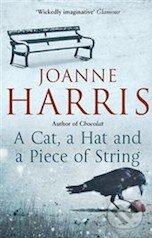 Kniha: A Cat, a Hat and a Piece of String (Joanne Harris). Black Swan, 2014 Kniha: A Cat, a Hat and a Piece of String (Joanne Harris). Black Swan, 2014