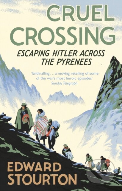 Kniha: Cruel Crossing (Edward Stourton). Black Swan, 2014 Kniha: Cruel Crossing (Edward Stourton). Black Swan, 2014