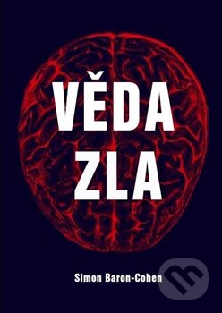 Kniha: Věda zla (Simon Baron-Cohen). Emitos, 2014 Kniha: Věda zla (Simon Baron-Cohen). Emitos, 2014