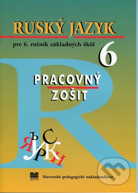 Kniha: Ruský jazyk pre 6. ročník základných škôl - Pracovný zošit (Elena Kováčiková a Valentína Glendová). Slovenské pedagogické nakladateľstvo - Mladé letá, 2014 Kniha: Ruský jazyk pre 6. ročník základných škôl - Pracovný zošit (Elena Kováčiková a Valentína Glendová). Slovenské pedagogické nakladateľstvo - Mladé letá, 2014