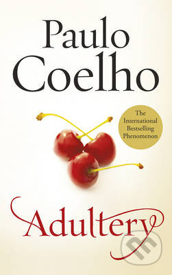 Kniha: Adultery (Paulo Coelho). Random House, 2014 Kniha: Adultery (Paulo Coelho). Random House, 2014