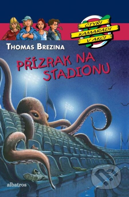 Kniha: Přízrak na stadionu (Thomas C. Brezina). Albatros CZ, 2014 Kniha: Přízrak na stadionu (Thomas C. Brezina). Albatros CZ, 2014