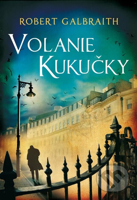 E-kniha: Volanie Kukučky (J.K. Rowling a Robert Galbraith). Plus, 2014 E-kniha: Volanie Kukučky (J.K. Rowling a Robert Galbraith). Plus, 2014