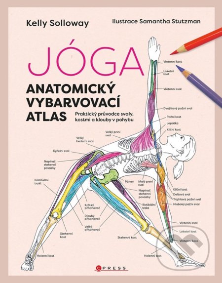 Kniha: Jóga: anatomický vybarvovací atlas (CPRESS). CPRESS, 2022 Kniha: Jóga: anatomický vybarvovací atlas (CPRESS). CPRESS, 2022
